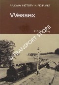 Book cover of Railway History in Pictures - Wessex by CASSERLEY, H.C. 